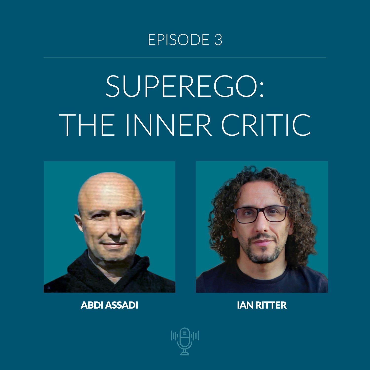 Superego: the Inner Critic - a conversation with Abdi Assadi (Inglese)