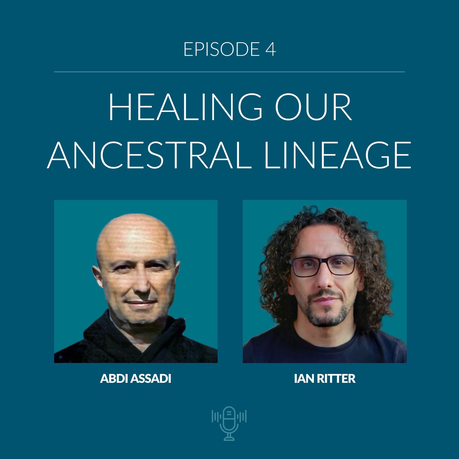 Healing Our Ancestral Lineage - a conversation with Abdi Assadi (Inglese)