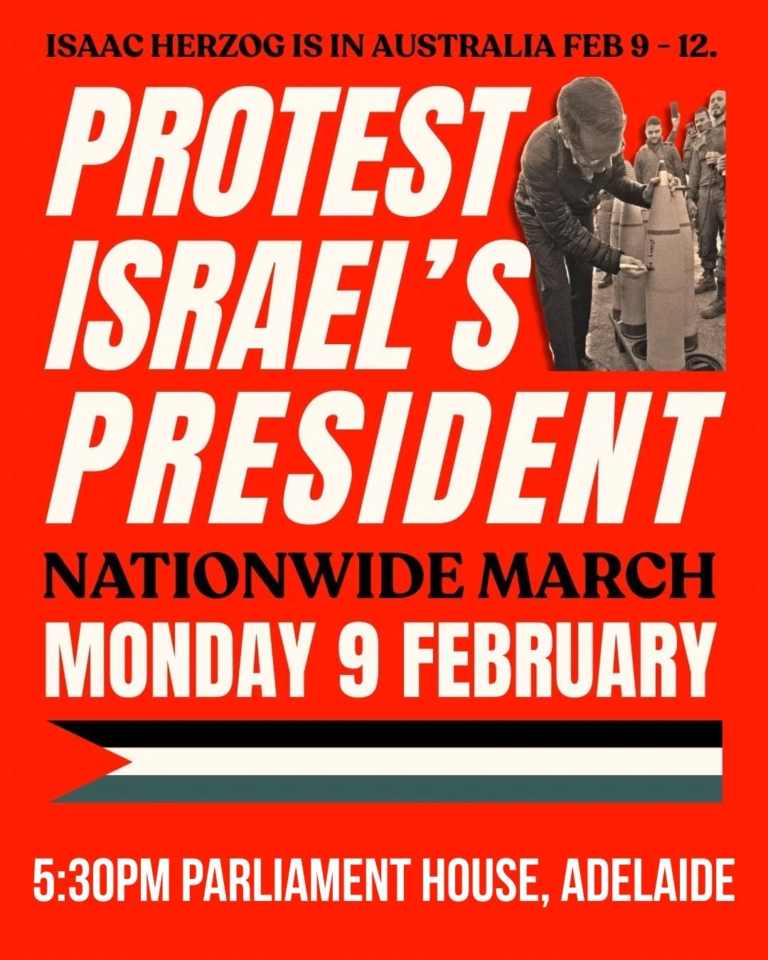 ADELAIDE: NATIONAL MARCH TO PROTEST ISRAELI PRESIDENT HERZOG’S VISIT TO AUSTRALIA