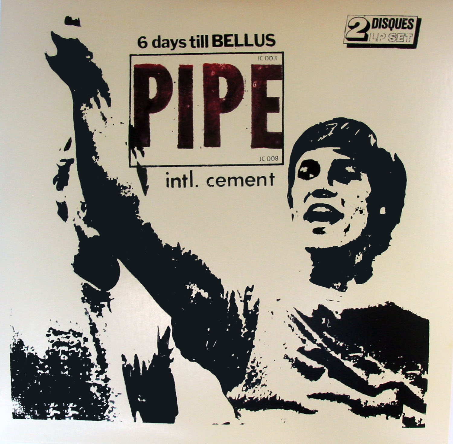 Pipe "6 days till Bellus" & "Intl. Cement" dbl Lp