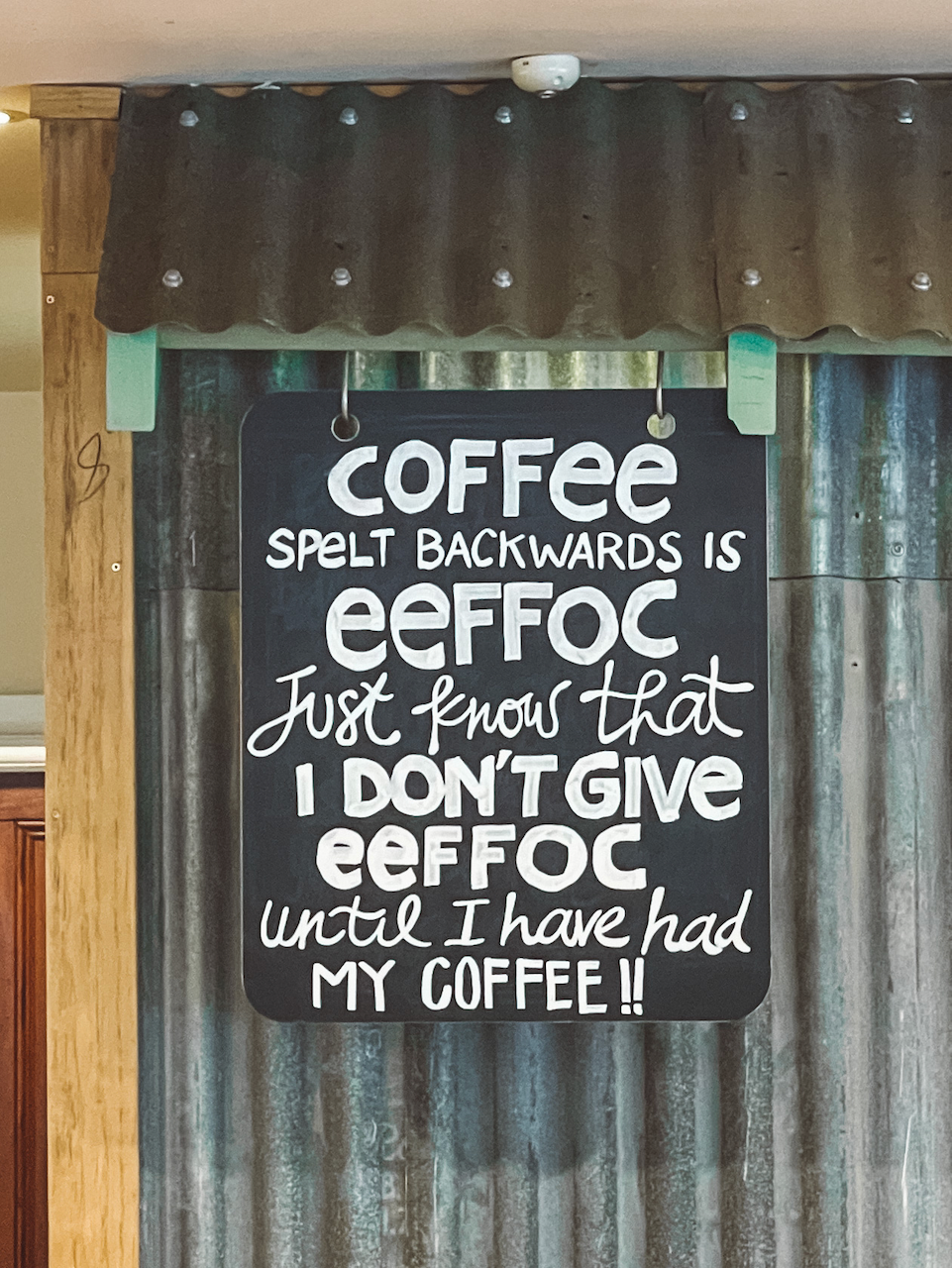 Funny Coffee Sign - Queenstown - New Zealand