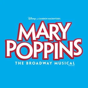   MARY POPPINS    Paper Mill Playhouse    Mark Hoebee  - Director  Denis Jones  - Choreographer  November-January 2026 