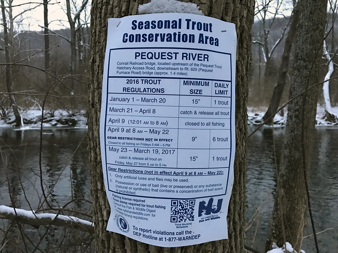 One of the Seasonal Trout Conservation Area signs that are posted along the Pequest River.