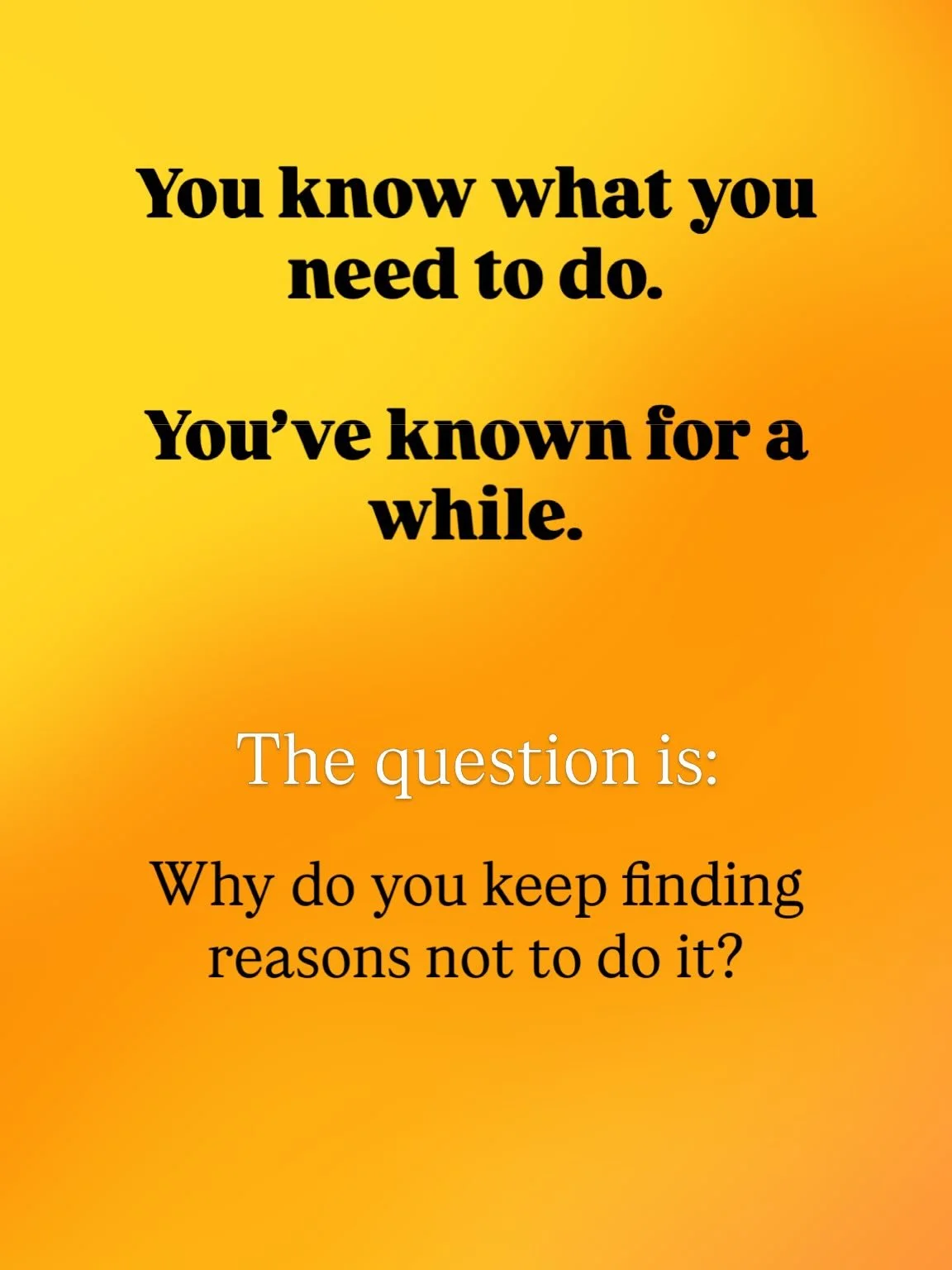 Most people think hesitation means they&rsquo;re not ready.

That&rsquo;s rarely true.

The people I work with usually know exactly what needs to happen next.

They know the conversation they need to have.
The decision they need to make.
The directio