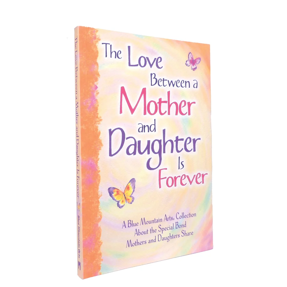 The Love Between a Mother and Daughter Is Forever, A Blue Mountain ...