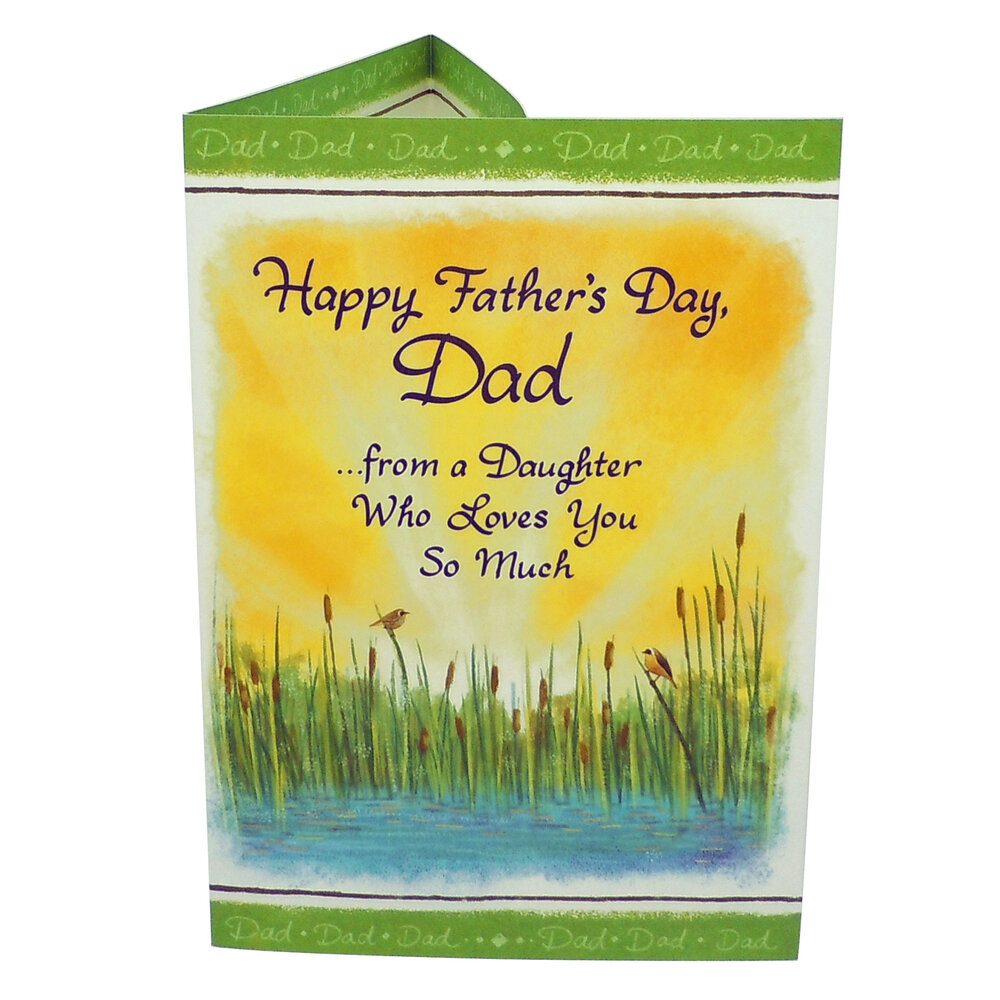 Happy Father's Day, Dad …from a Daughter Who Loves You So Much ...