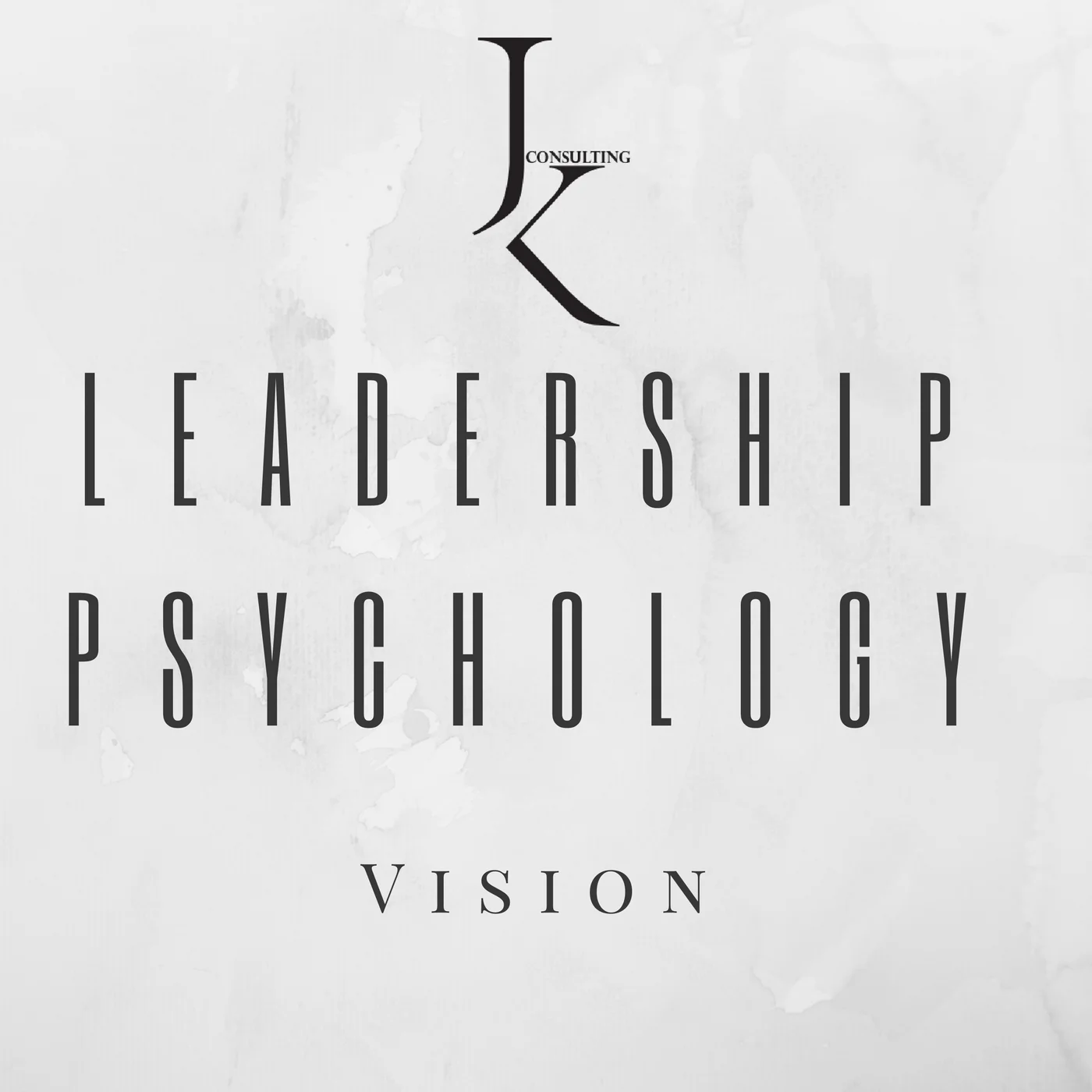 Leadership Psychology Online Course: Vision