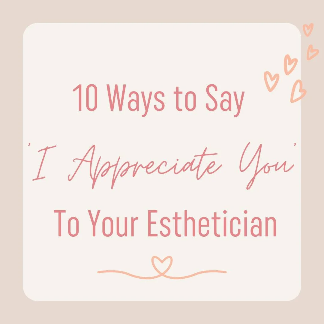 It's National Esthetician Day!

Here are 10 ways to tell your favorite esthie you appreciate them on this special day!

#estheticianday #estheticianpros #appreciationpost