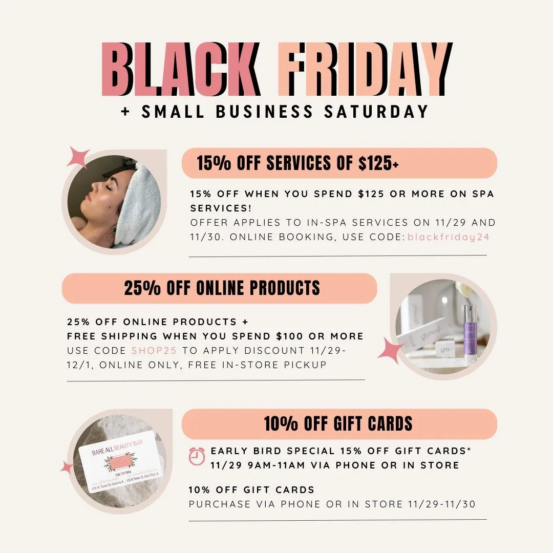 You won't want to miss our Black Friday Deals 💥💥💥
🖤15% off combined services of $125+ 11/29-11/30
🖤25% off online products 11/29-12/1
🖤Early Bird Special: 15% off Gift Cards 9am-11am 11/29
🖤10% off Gift Cards 11/29-11/30