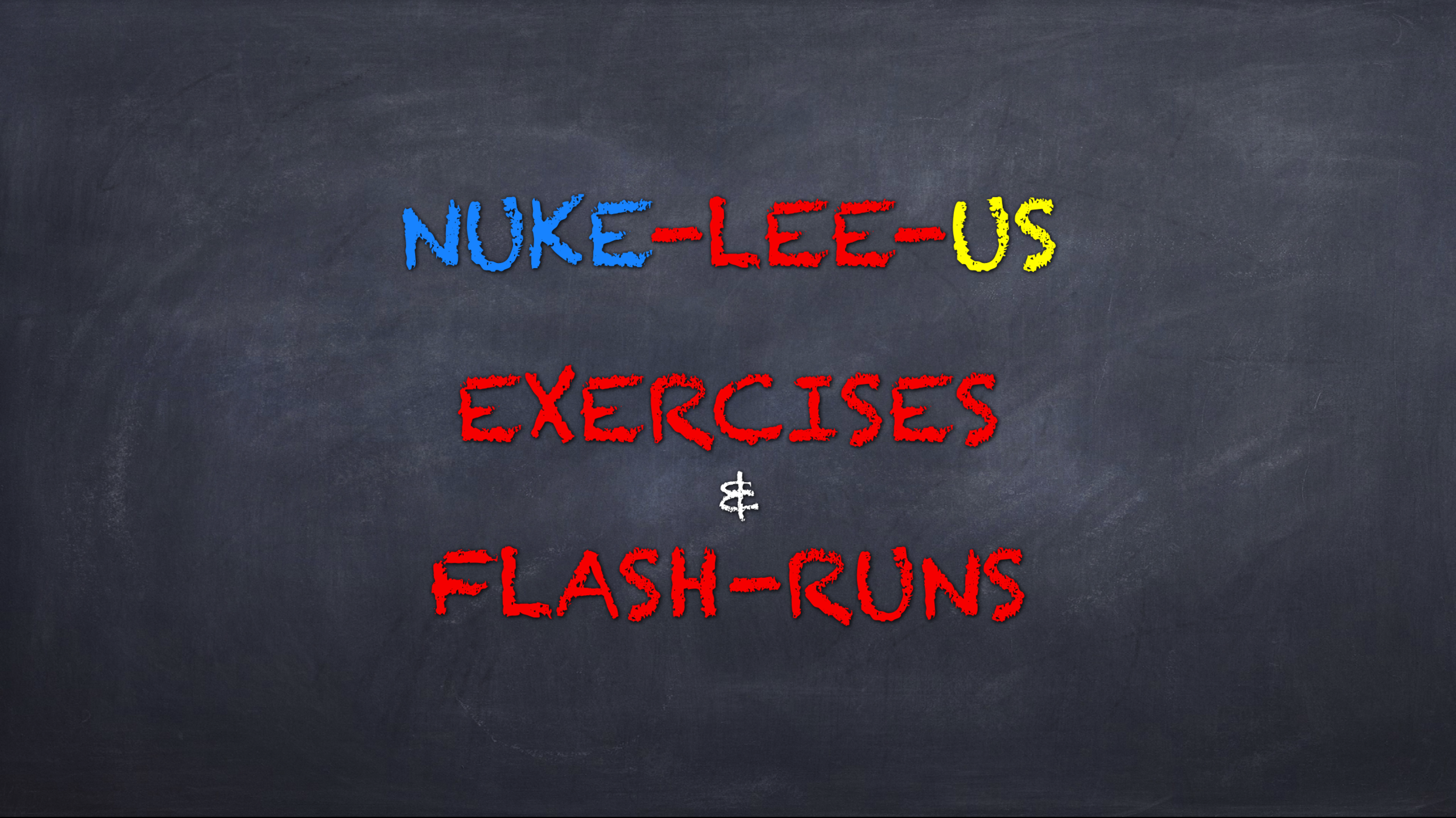 NukeLeeUs Exercise & Flash-Runs 2.png