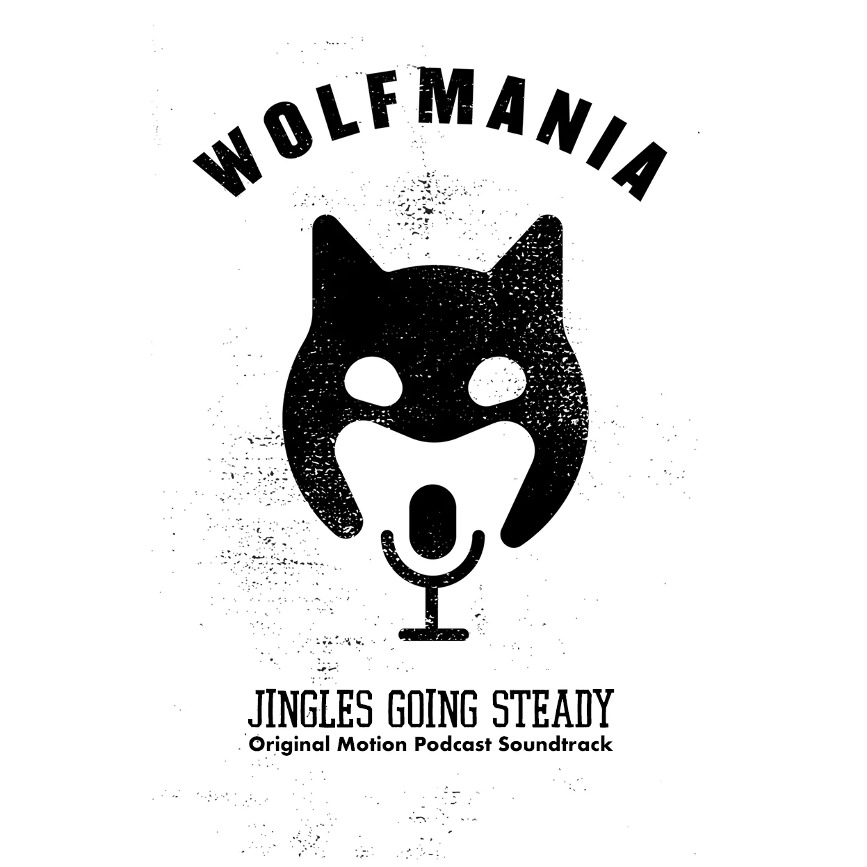 Wolfmania - Jingles Going Steady (Original Motion Podcast Soundtrack) MP3 download