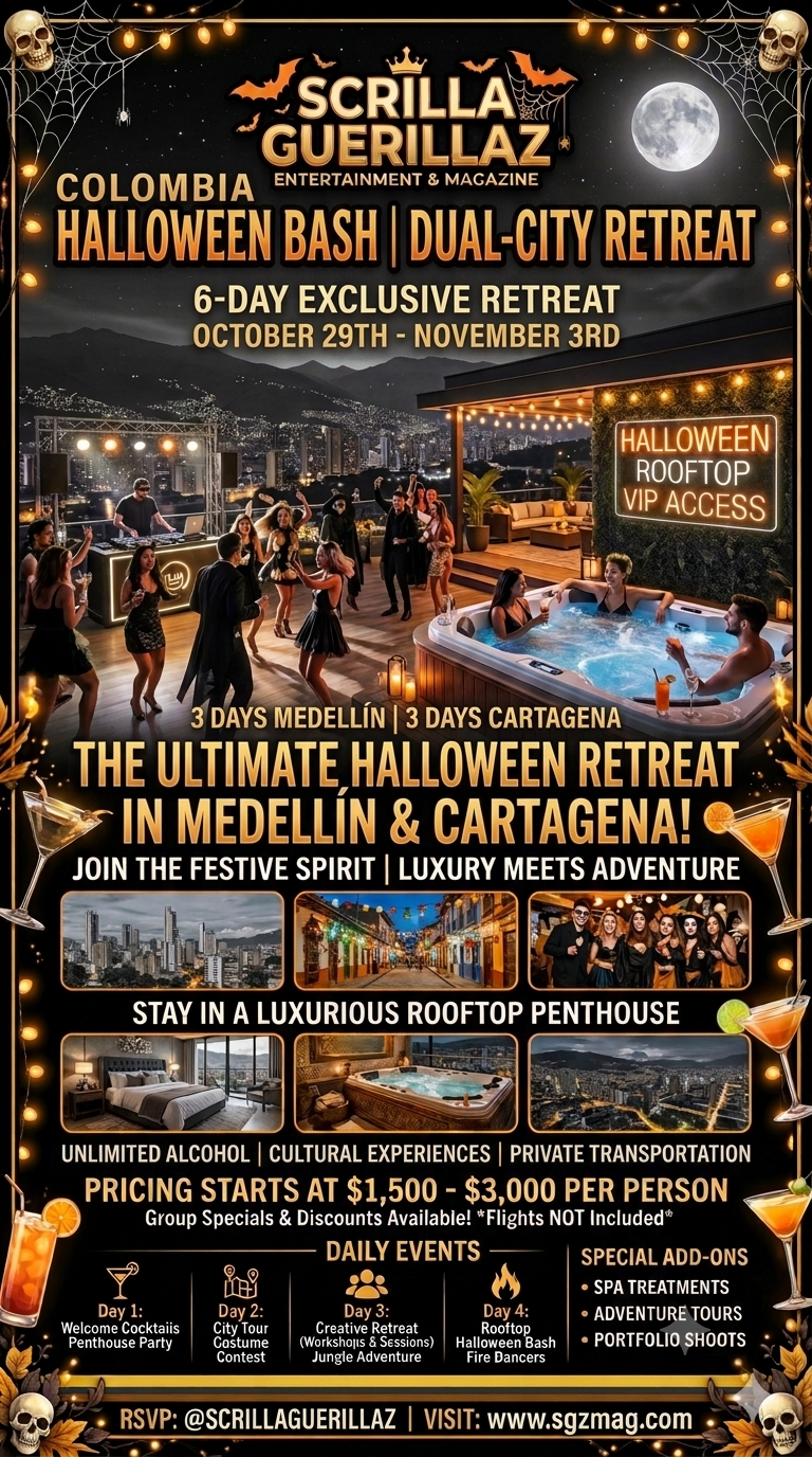 Scrilla Guerillaz Entertainment &amp; Magazine Presents: Halloween Getaway Medellín 2026 🎃