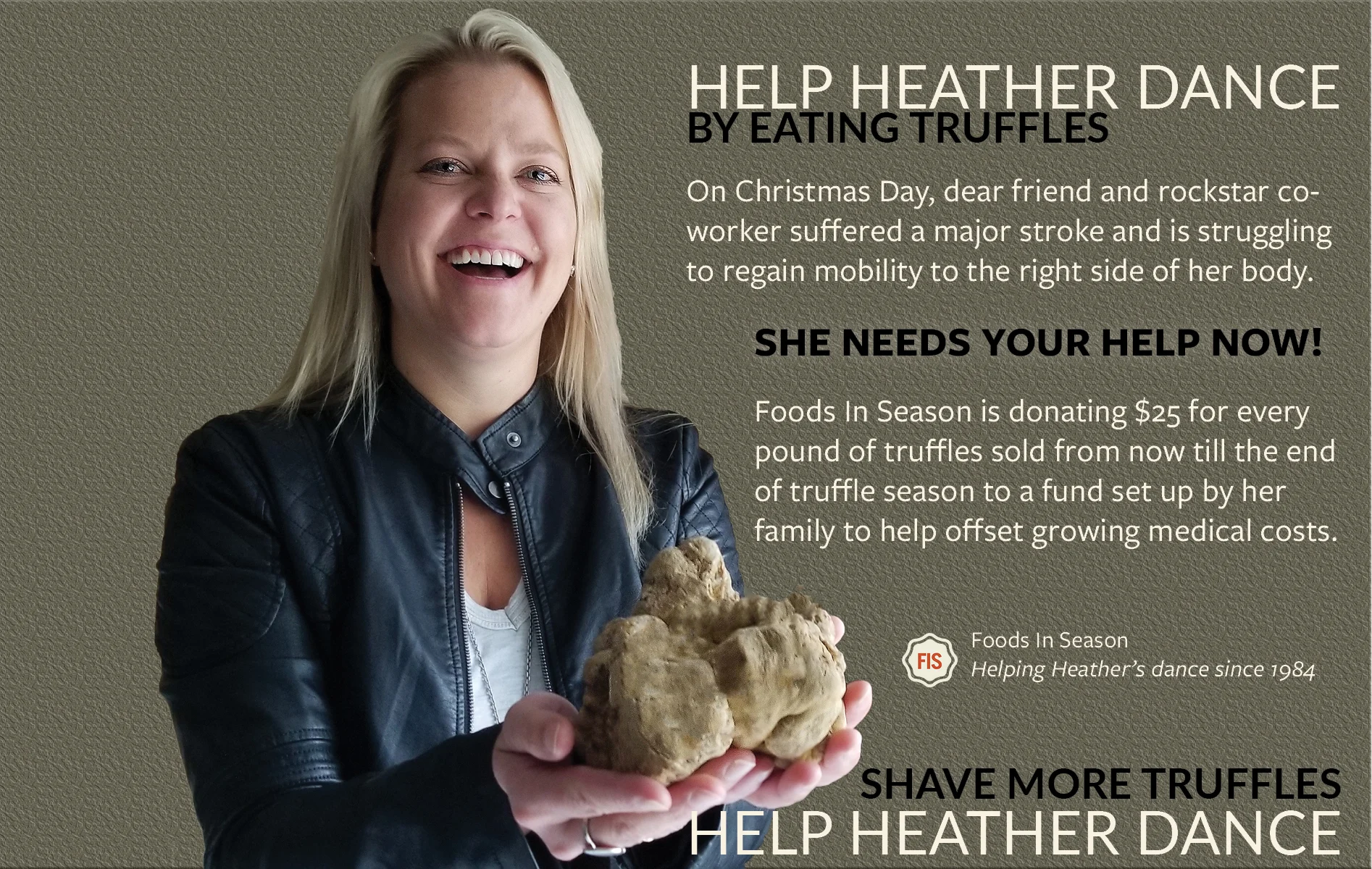 Buy Truffles, Watch Heather Dance