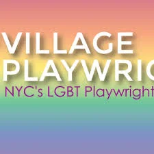 Logo over Village Playwrights. A Rainbow background with the words “Village Playwrights: NYC’s LGBT Playwright” over it in white text.