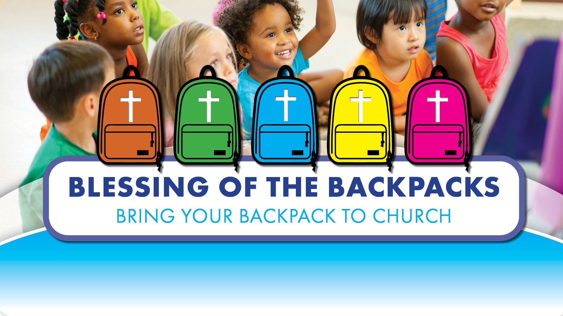 Blessing of the Backpacks