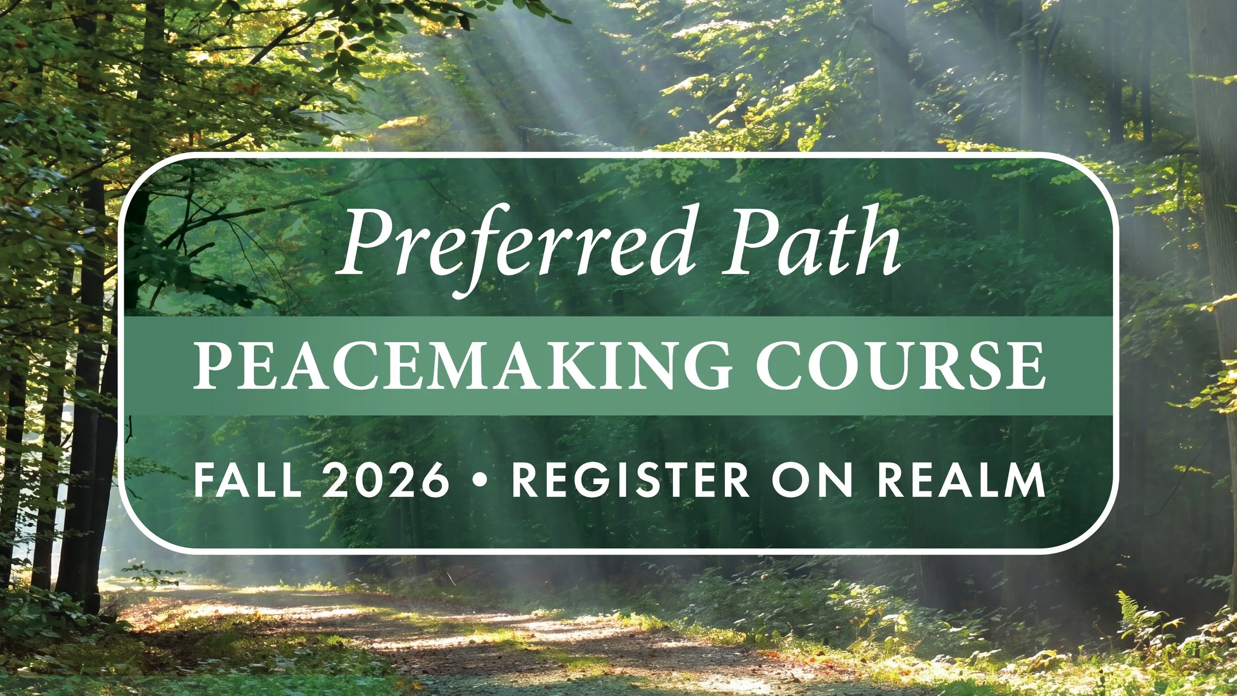 Preferred Path Peacemaking Course