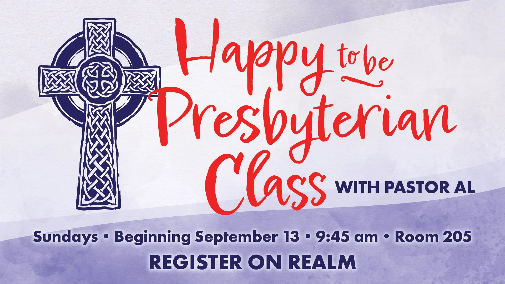 Happy to Be Presbyterian Class ﻿﻿with Pastor Al﻿