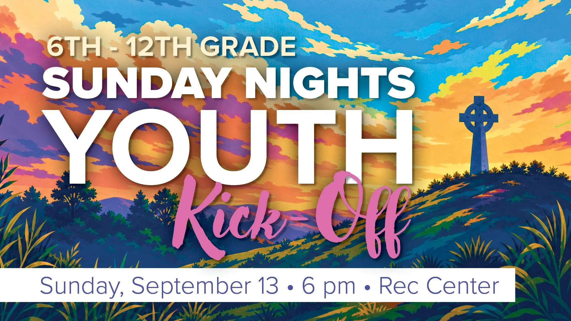 Sunday Nights Youth Kick-Off