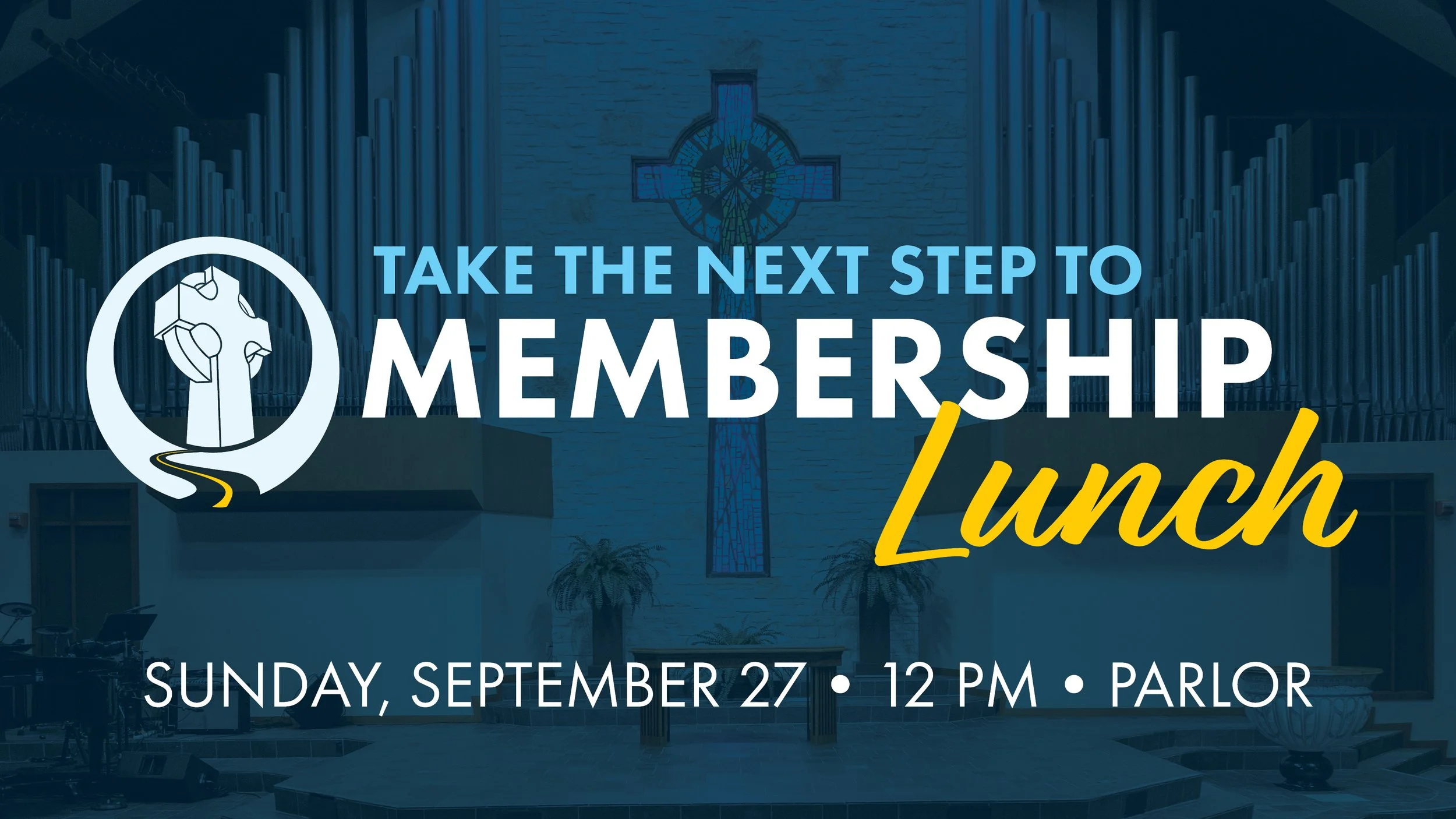 Take The Next Step To Membership Lunch