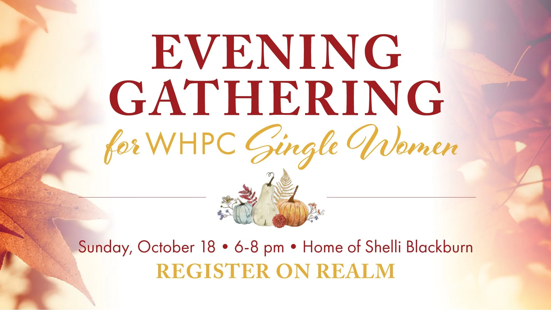 Evening Gathering for WHPC Single Women
