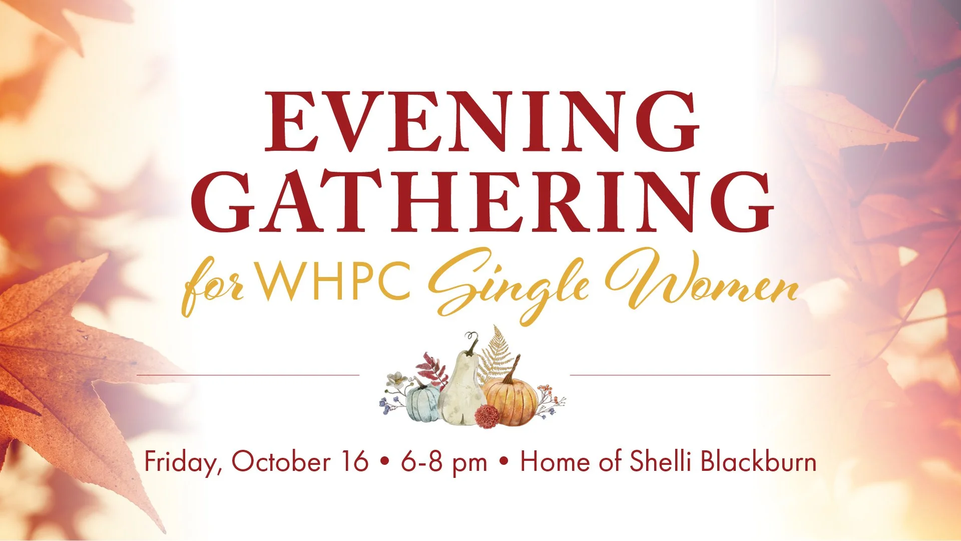 Evening Gathering for WHPC Single Women