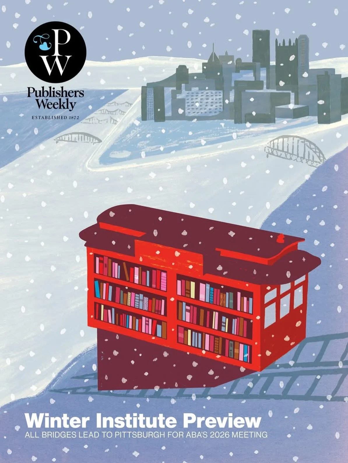 A new one for Publishers Weekly @publisherswkly Winter Institute Preview ❄️ All bridges lead to #Pittsburgh for ABA&rsquo;s 2026 Meeting 📚 Art Direction &amp; Design: Lisa Kelsey @lisakelseydesign 

#books #wtiters #authors #americanbooksellersassoc