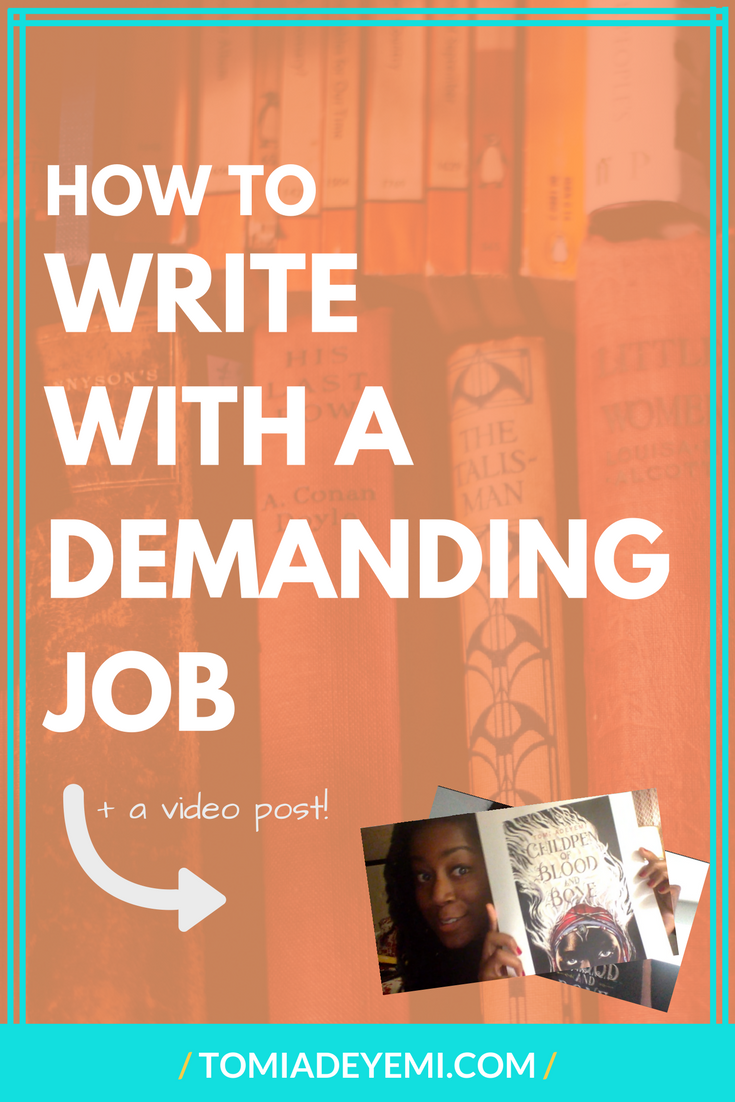 How To Write When You Have A Demanding Job