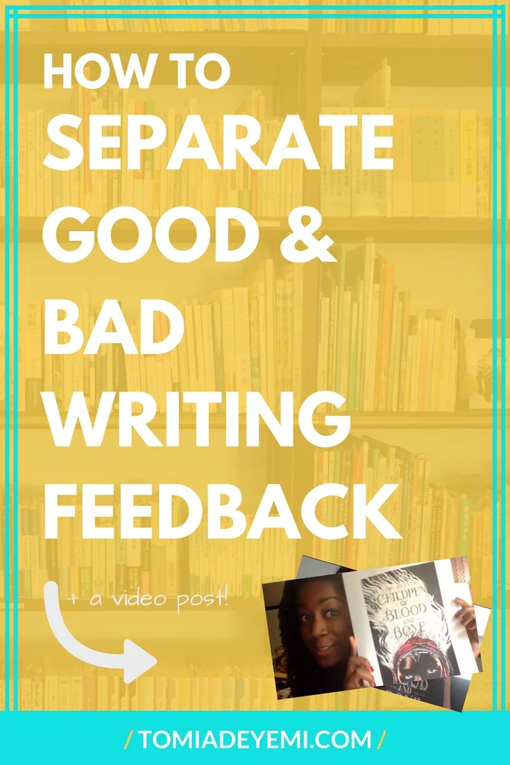How To Separate Good and Bad Writing Feedback