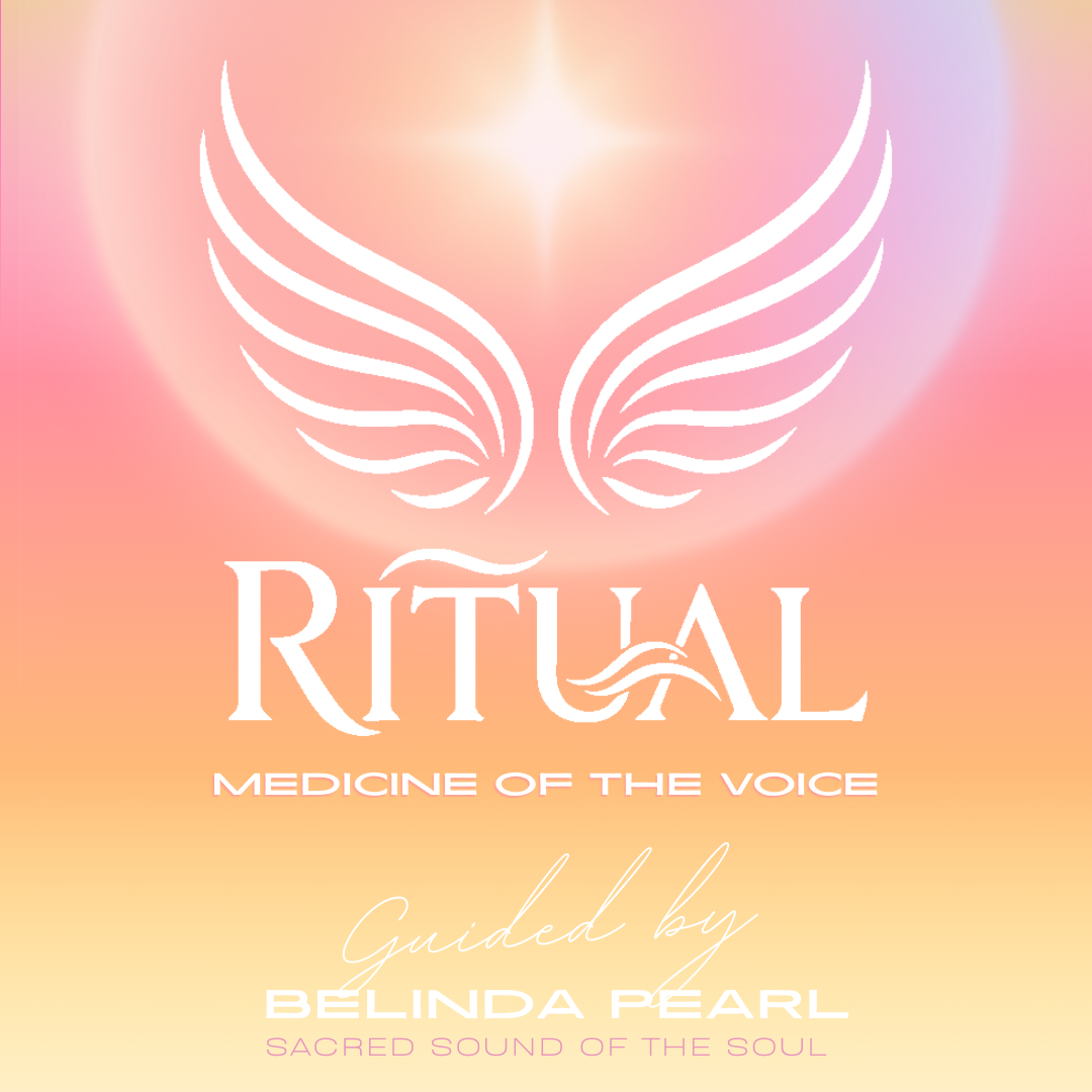 RITUAL: Medicine of the Voice • Monthly Voice Activation
