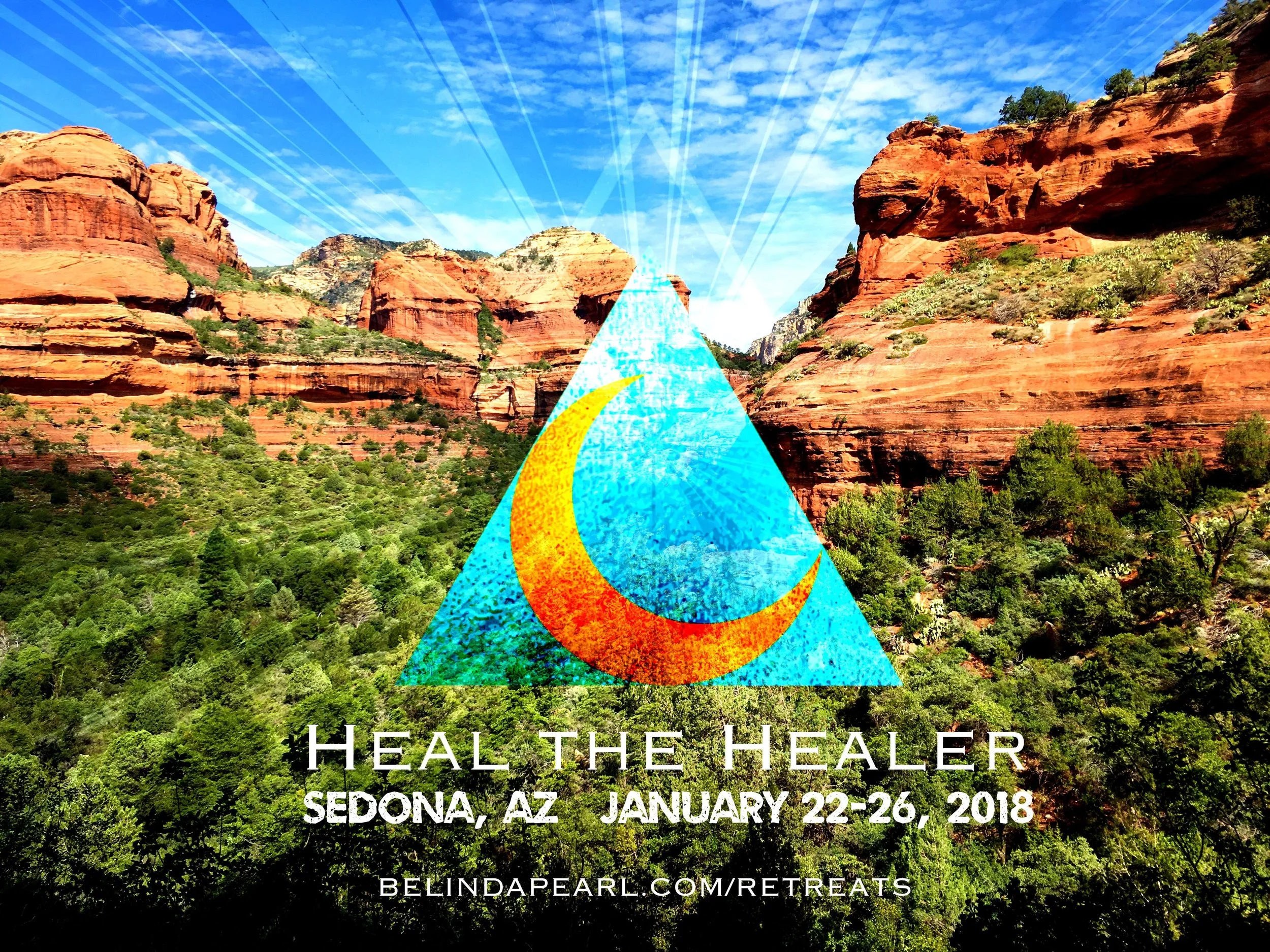 TRANSFORM with 'Heal the Healer' Retreat nestled in the Sedona Red Rocks!