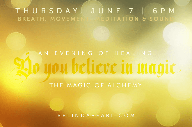 Evening of Healing | The Magic of Alchemy