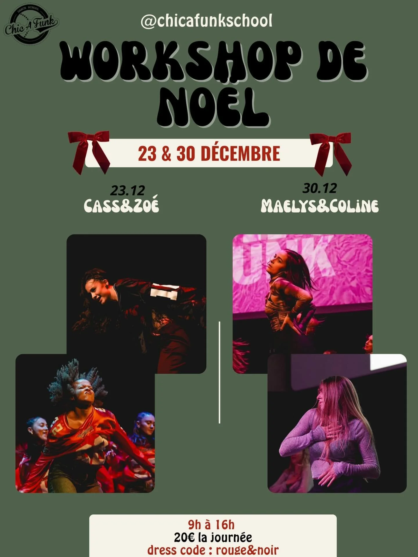 WORKSHOPS KIDS 10-14 ans 🎄🎅🏼🎁

2 dates &agrave; retenir durant les vacances de No&euml;l : 
- 23.12 avec @cassandra_ntd &amp; @zoe_nfa ❤️
- 30.12 avec @maelys_bln &amp; @coline.urbain 💚

➡️ Inscriptions via : apo.chicafunk@gmail.com