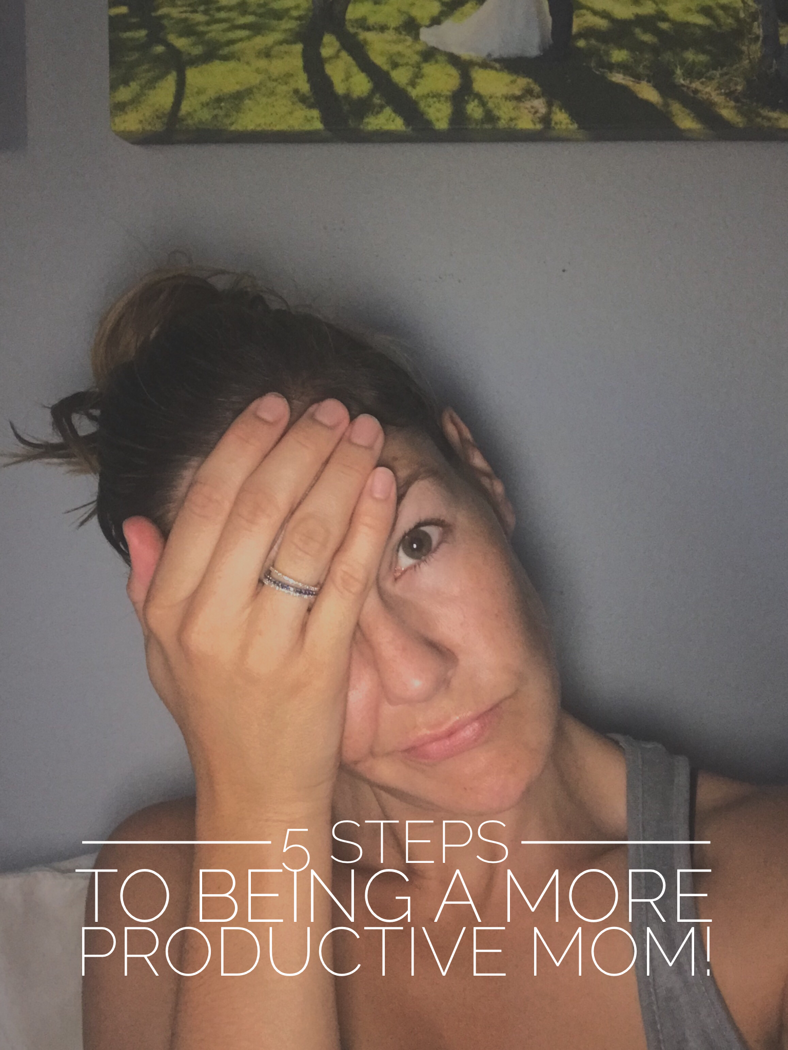 5 Ways to be More Productive as a Sleep Deprived Momma