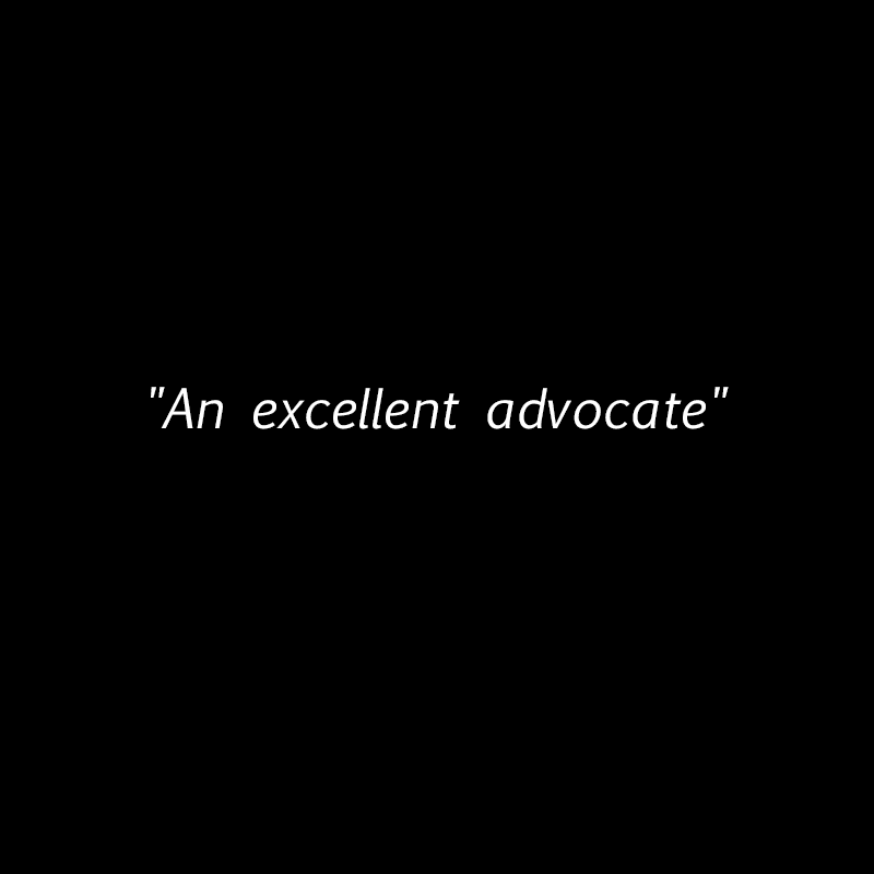 "An excellent advocate"