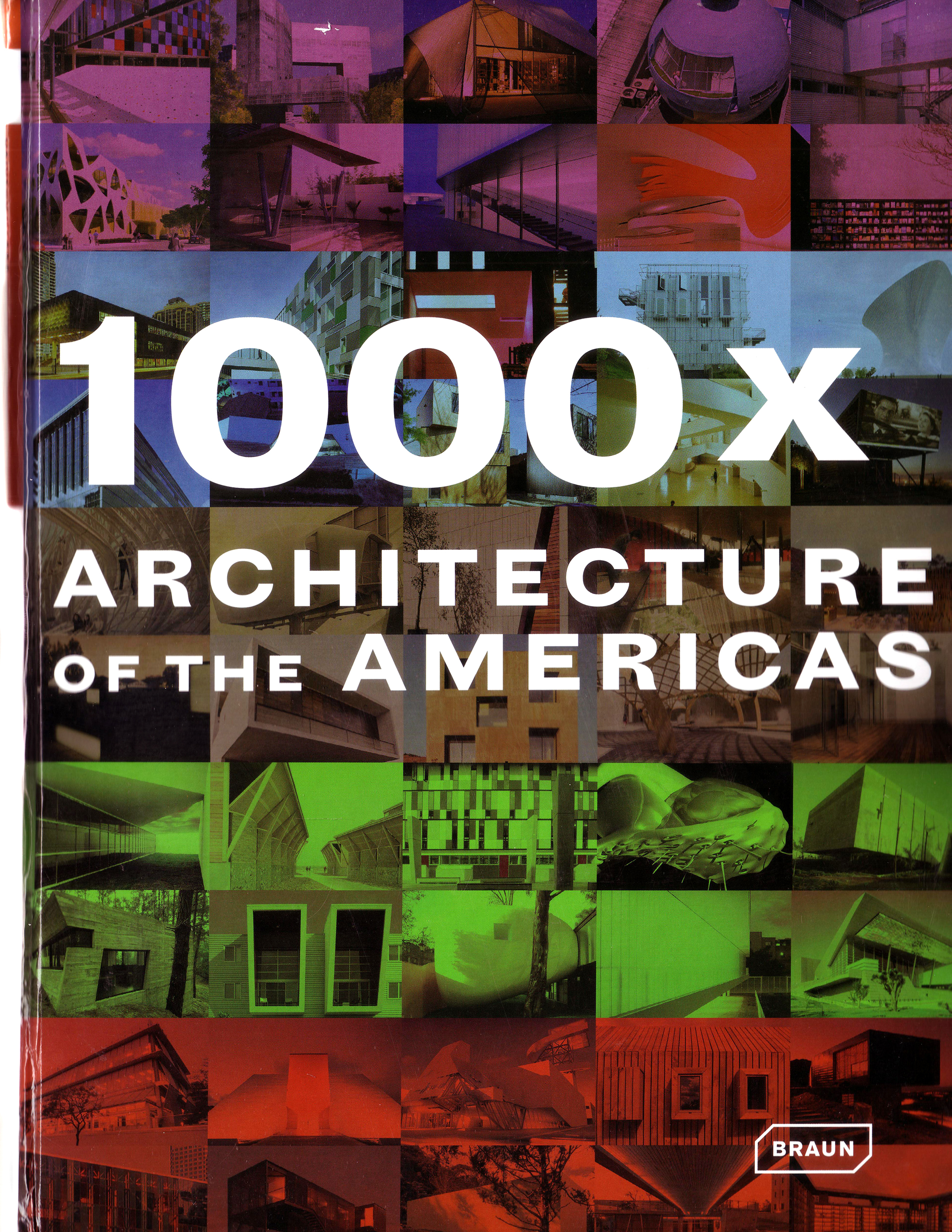 1000X ARCHITECTURE OF THE AMERICAS 2008