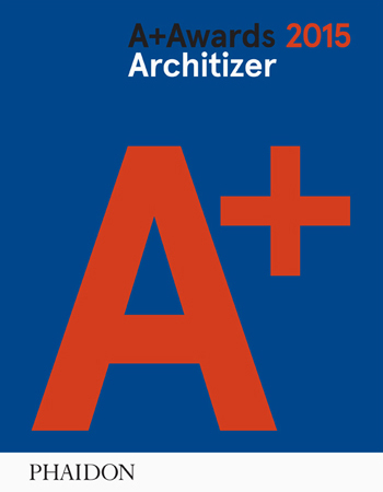 ARCHITIZER A+ AWARDS 2015