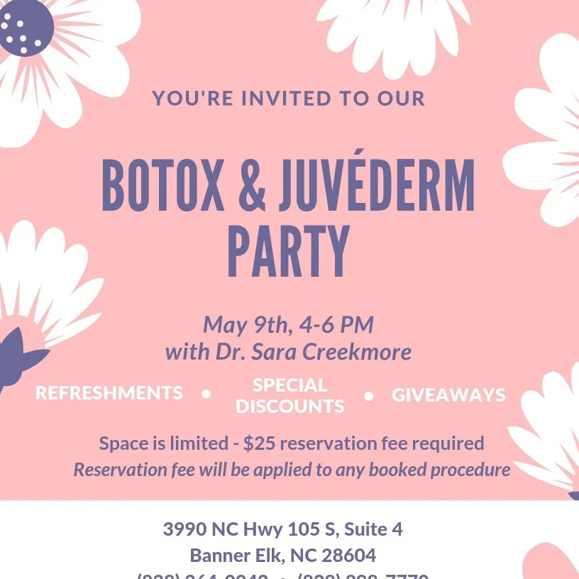 Save the Date for our Next Botox and Juvéderm Party!