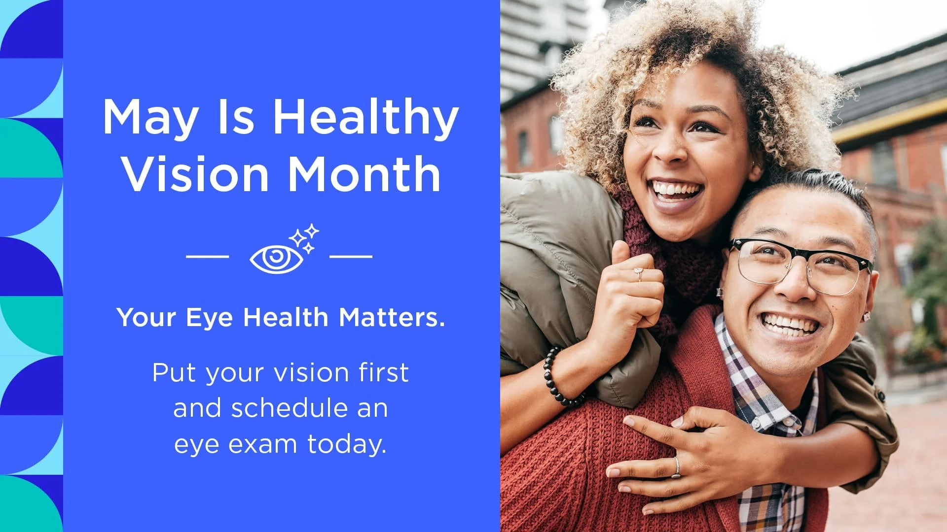 May is Healthy Vision Month 