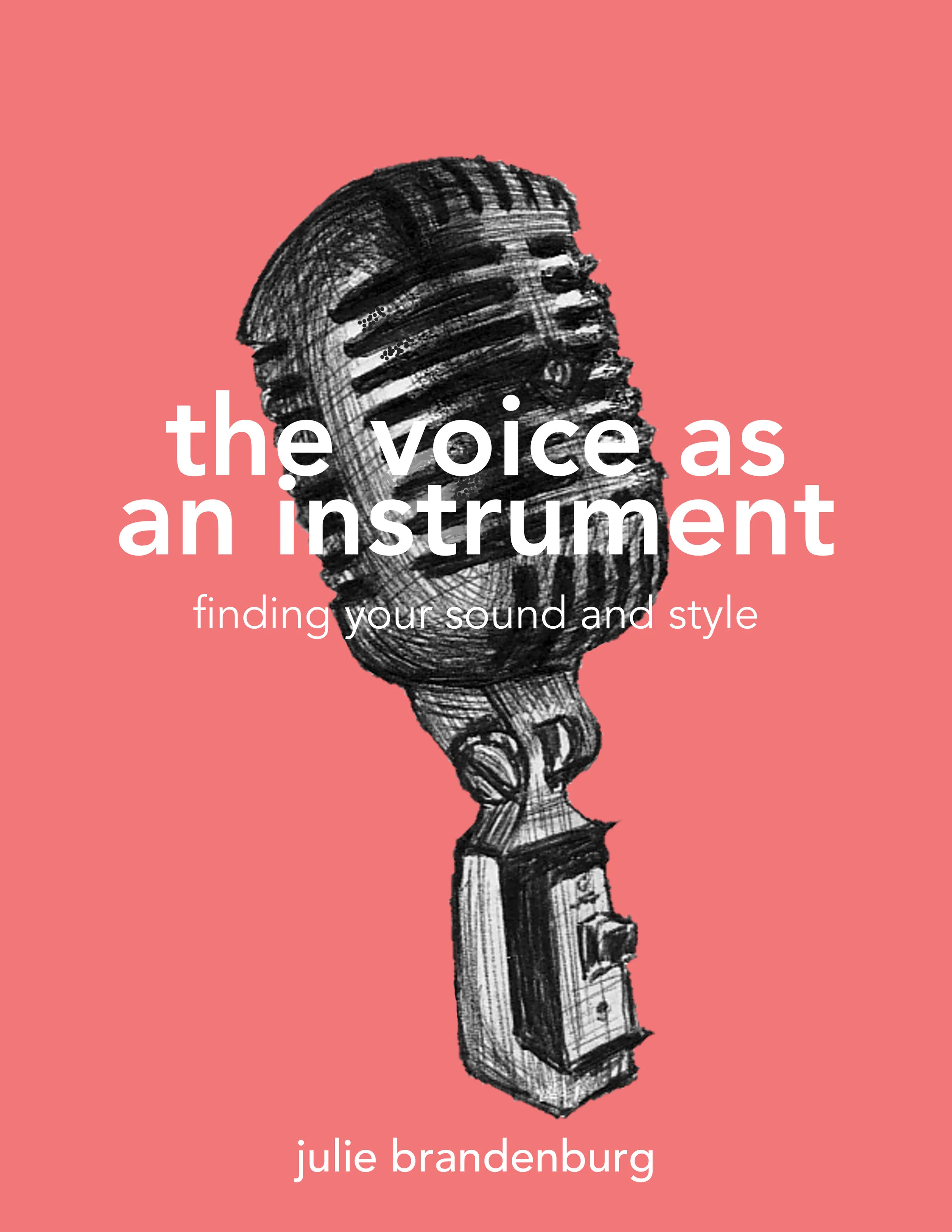 The Voice as an Instrument