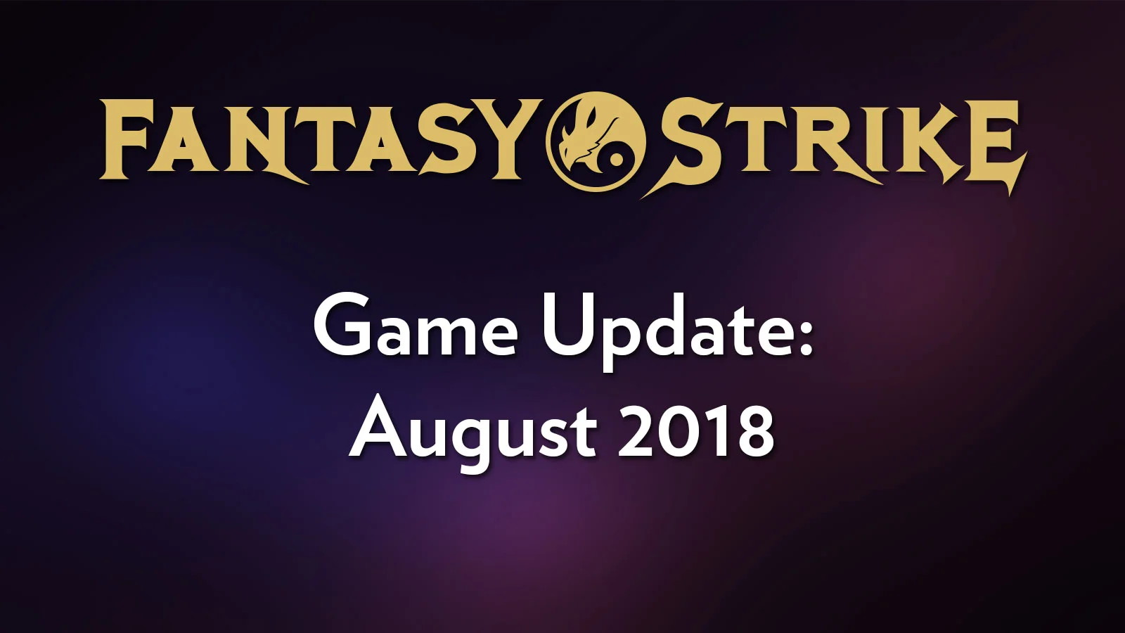 Game Update: August 2018