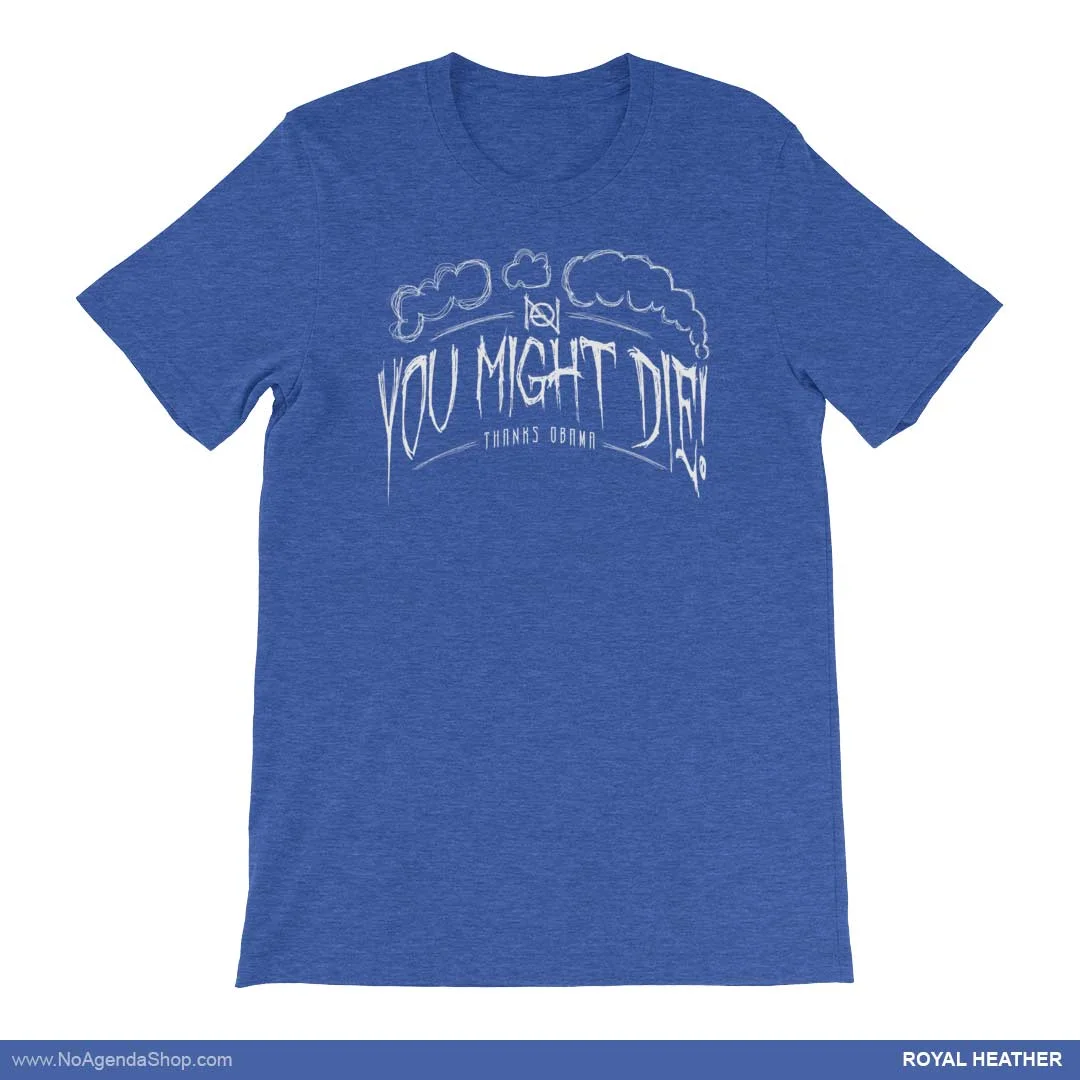 NoAgendaShop_YouMightDie_mens_royalHeather_01A.jpg