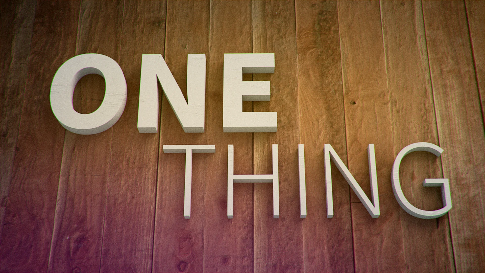 One Thing
