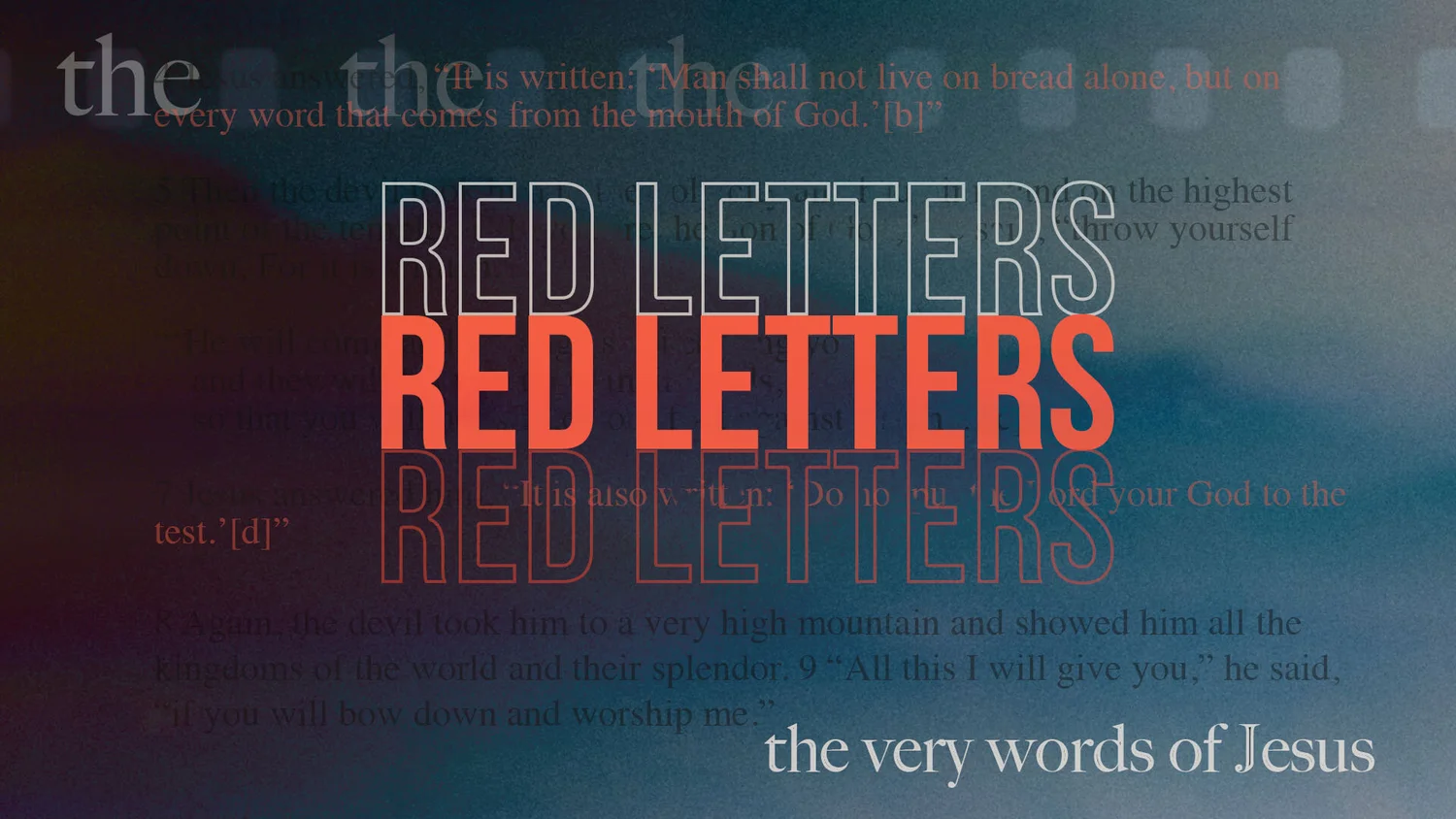 Red Letters - Week 4 — WestGate Church