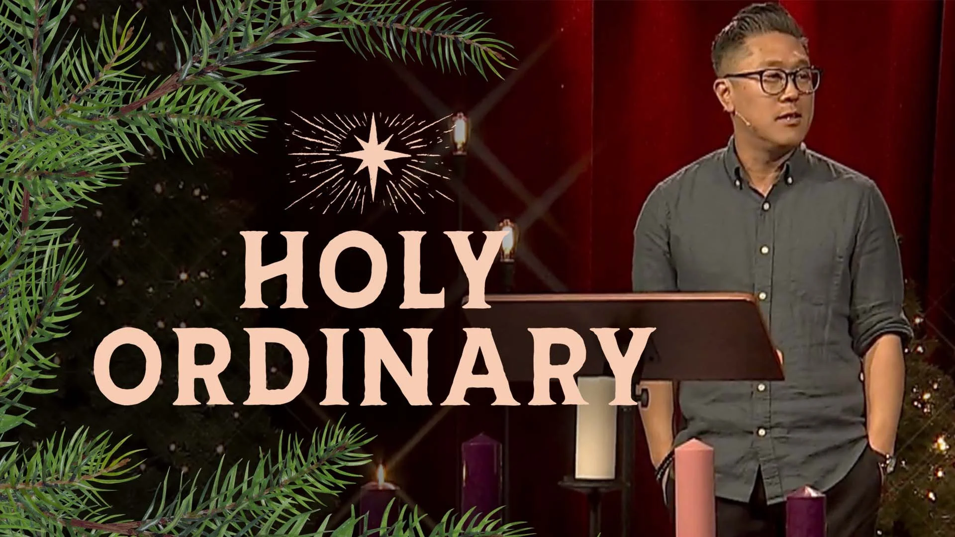 Holy Ordinary | The Practice of Radical Welcome | November 30, 2025
