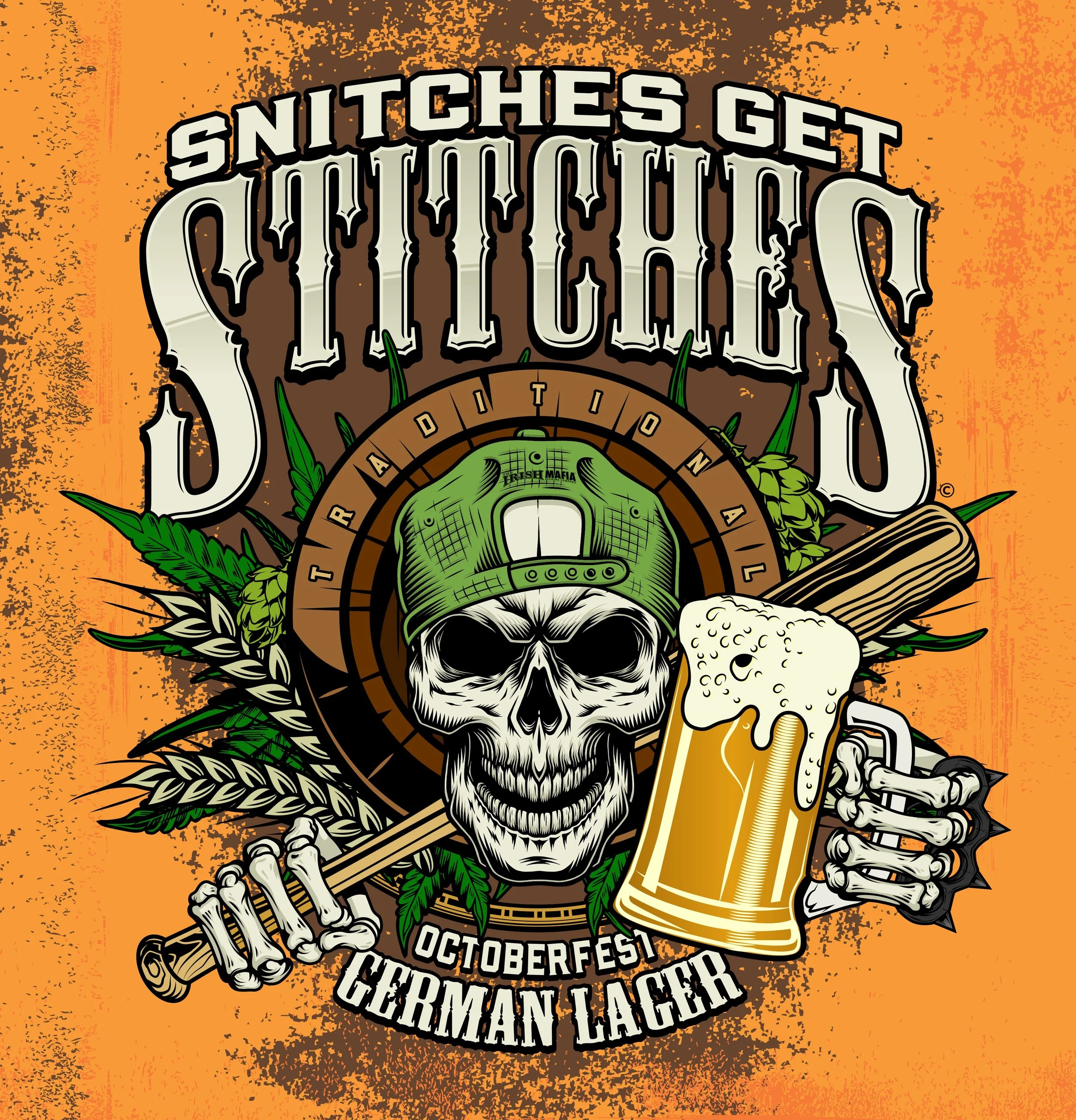 Snitches Get Stitches — The Irish Mafia