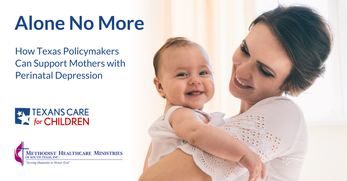 New Report Offers Texas Policymakers 10 Steps for Supporting Mothers with Perinatal Depression