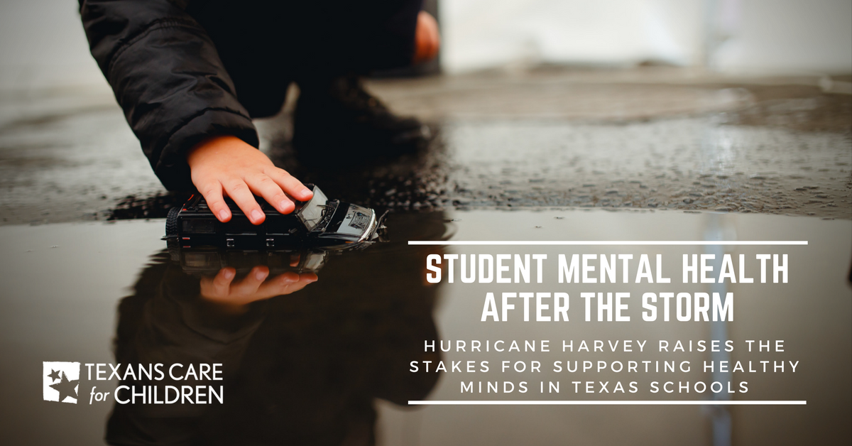 Report Urges Texas to Address Student Mental Health in Areas Hit by Hurricane & Statewide