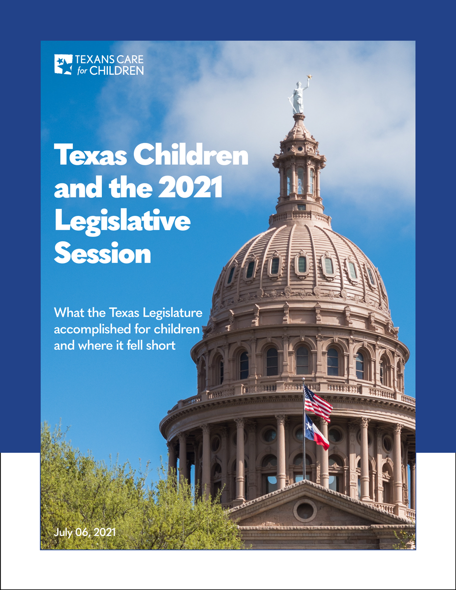 Texas Children and the 2021 Legislative Session