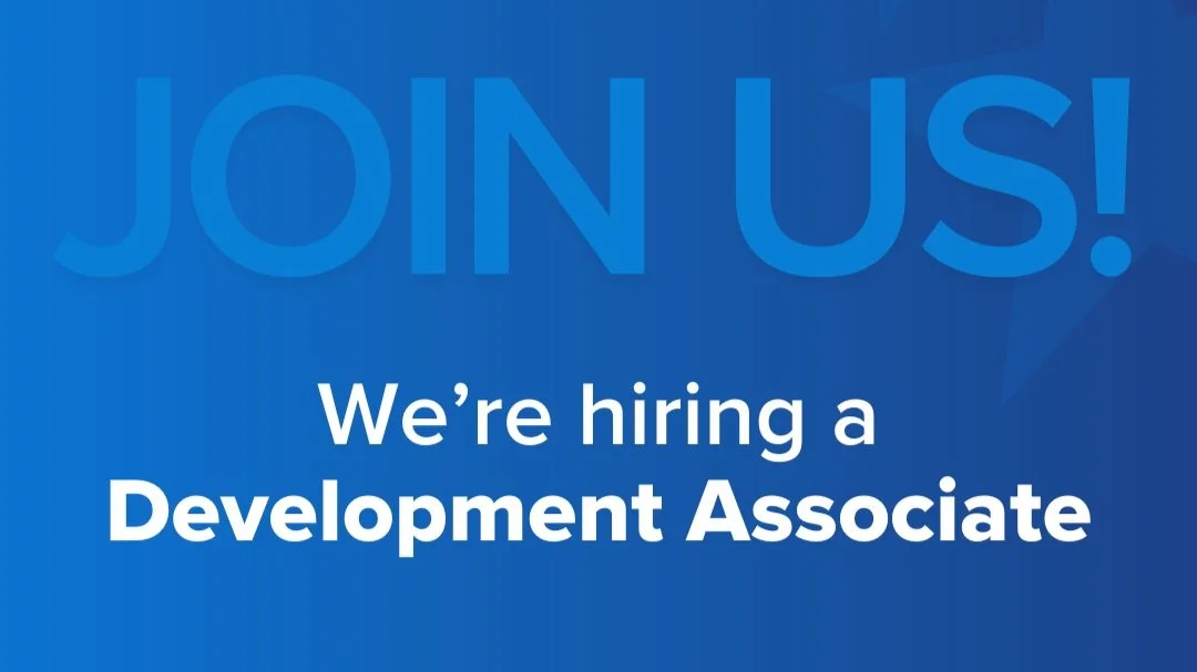 We're Hiring a Development Associate