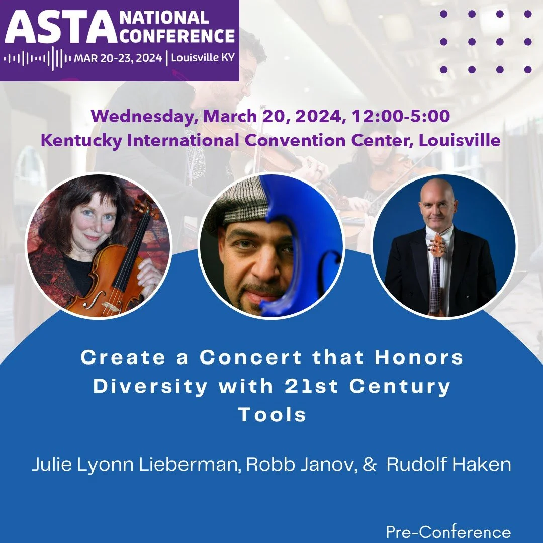 American String Teachers Association (ASTA) “Creating a Concert that Honors Diversity with 21st Century Tools”